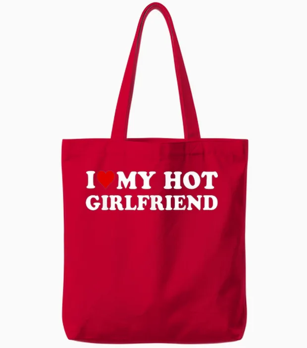 I Love My Hot Girlfriend I Heart My Hot Girlfriend Funny Tote Bags in Red