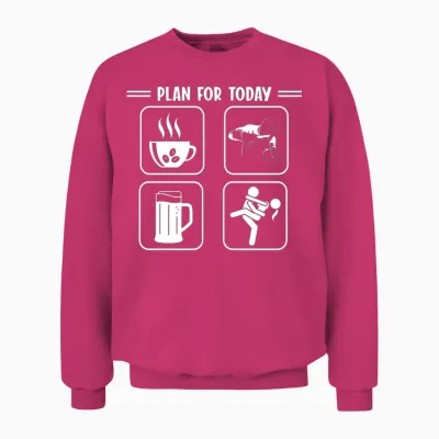 Plan for Today Funny Welder Unisex Sweatshirt - Heliconia