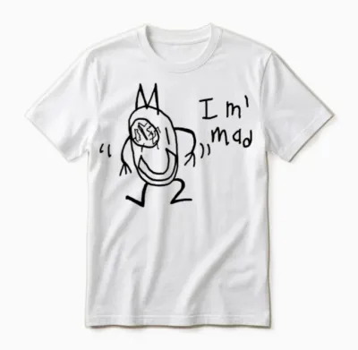I'm Mad Unisex T-Shirt - White