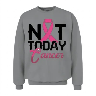 Not Today Cancer - Breast Cancer Awareness Fighter Unisex Sweatshirt - Sport Grey