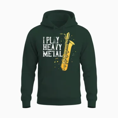 Saxophone I Play Heavy Metal Saxophonist Euphonium Baritone Unisex Hoodie - Forest
