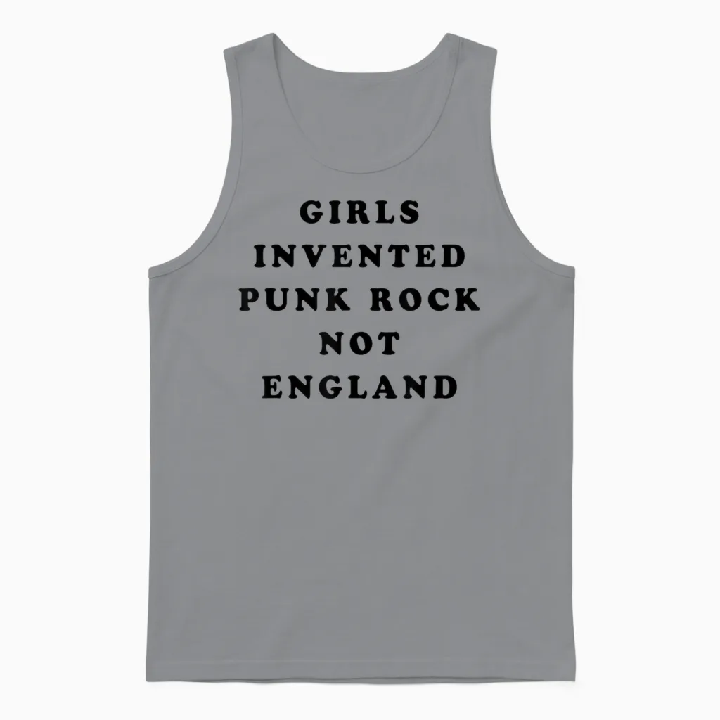 Girls Invented Punk Rock Not England | Green T-Shirt, Green, S Unisex Tank Top in Sport Grey