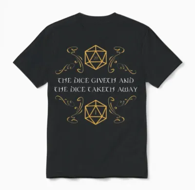 D20 Dice Giveth and Taketh Away Funny Nerdy Unisex T-Shirt - Black