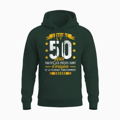 Made 50 Years Ago Birthday Man Joke 50 Years Unisex Hoodie - Forest