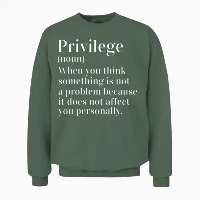 Anti Racism Social Justice Equal Rights Equality P Unisex Sweatshirt - Military Green