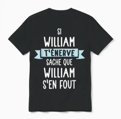 Gift Man Humour Name Personalised William T-Shirt, Black, S Unisex T-Shirt - Black