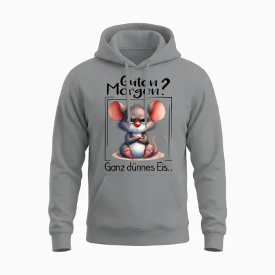 Guten Morgen? Ganz Dünnes Eis Morgenmuffel Funny Mouse T-Shirt, Gray Unisex Hoodie - Sport Grey