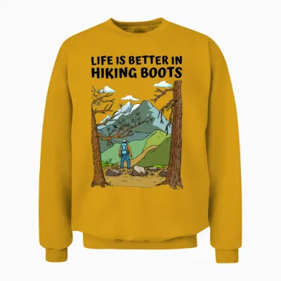 Life Is Better in Hiking Boots Unisex Sweatshirt - Gold