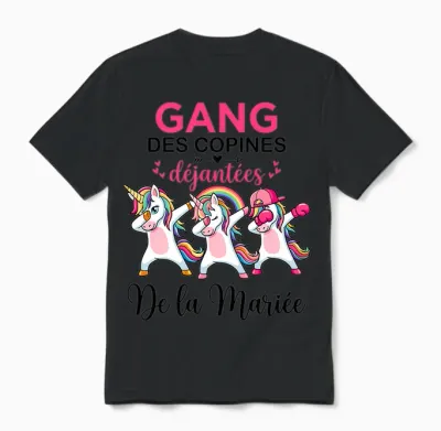Gang Des Copines Déjantées De La Mariée Future Mariée Evjf T-Shirt Haut De Gamme Unisex T-Shirt - Black