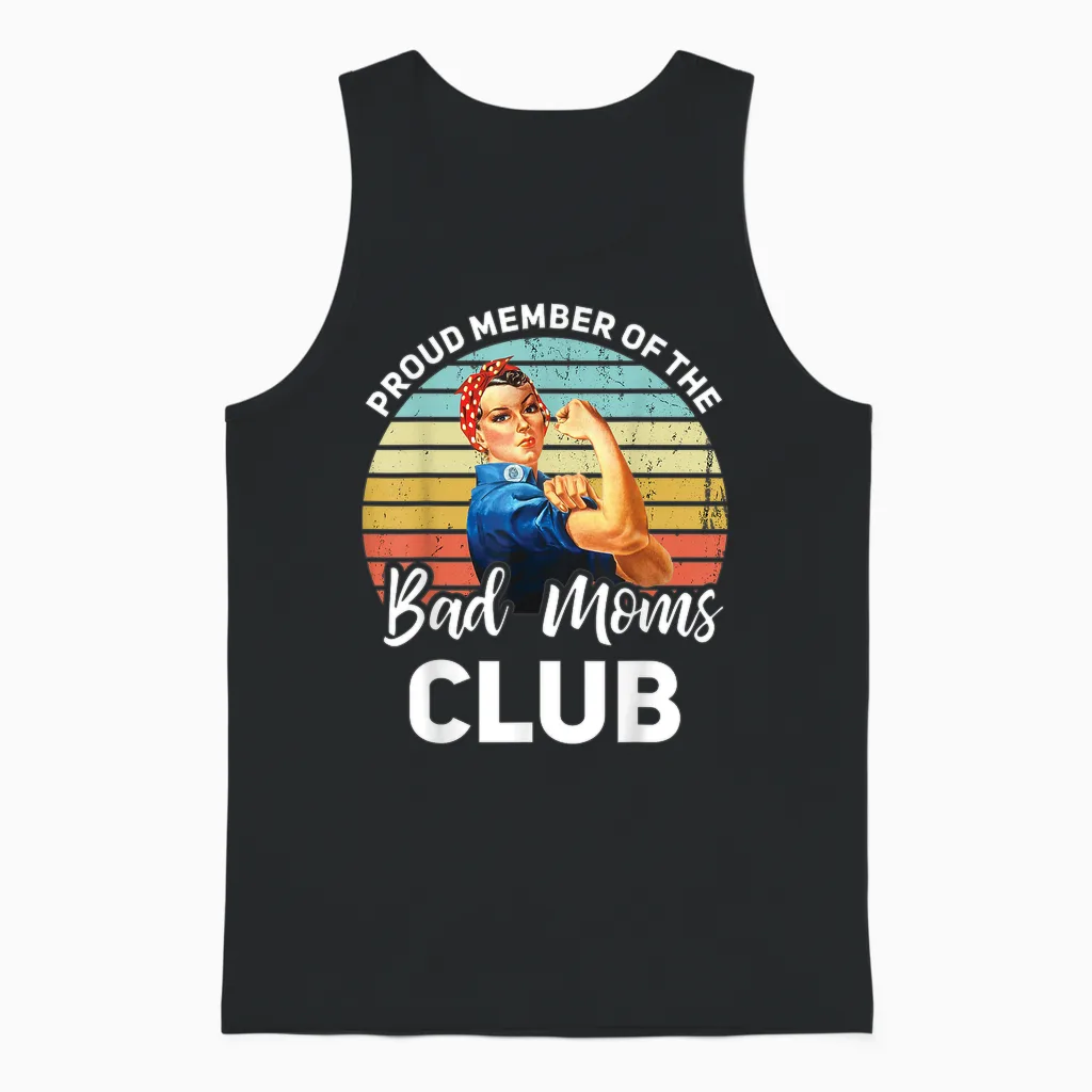 Proud Member of the Bad Moms Club Lustiger Muttertag Unisex Tank Top in Black