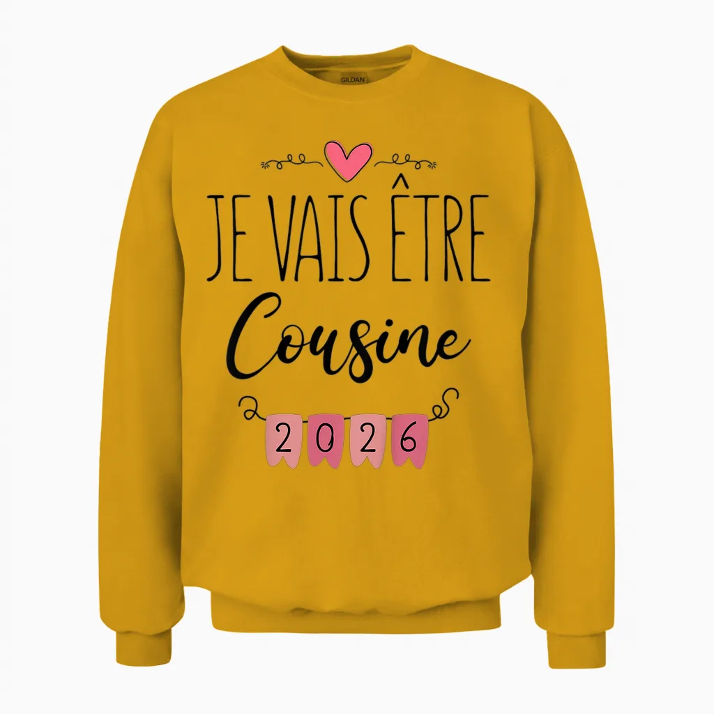 Funny Pregnancy Announcement - I Will Be Cousine 2026 Unisex Sweatshirt in Gold