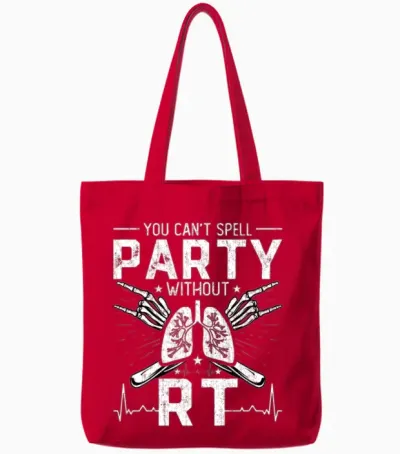 You Can't Spell Party Without Rt Funny Respiratory Tote Bags - Red