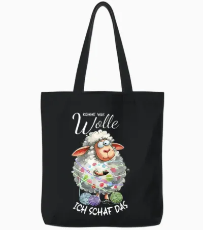 Komme Was Wolle Ich Schaf Das Lustiger Spruch Tote Bags - Black