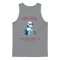 Too Cool for British Rule 4th of July Independence Unisex Tank Top - Sport Grey – 1