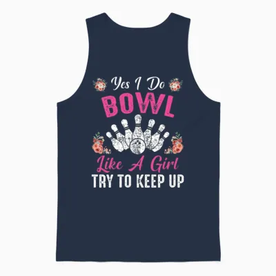 Yes I Do Bowl Like a Girl Try to Keep Up Bowling Unisex Tank Top - Navy