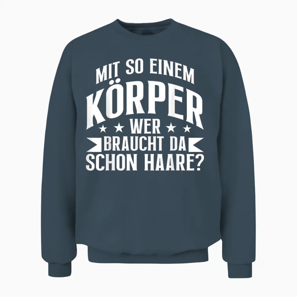 Funny Sarcasm T-Shirt with So a Body Unisex Sweatshirt in Dark Heather