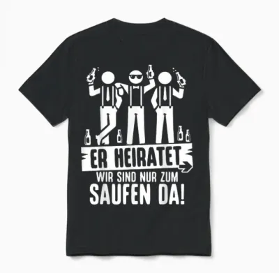 Junggesellenabschied T-Shirt Männer Poltern Polterabend Jga Unisex T-Shirt - Black