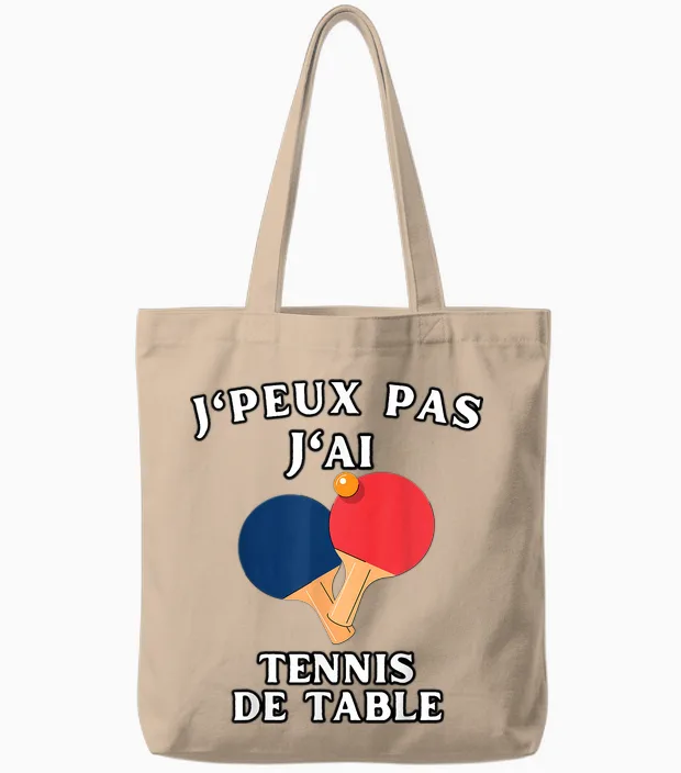 Humor Ping-Pong Je Peux Pas J'ai Table Tennis T-Shirt, Black, S Tote Bags in Natural
