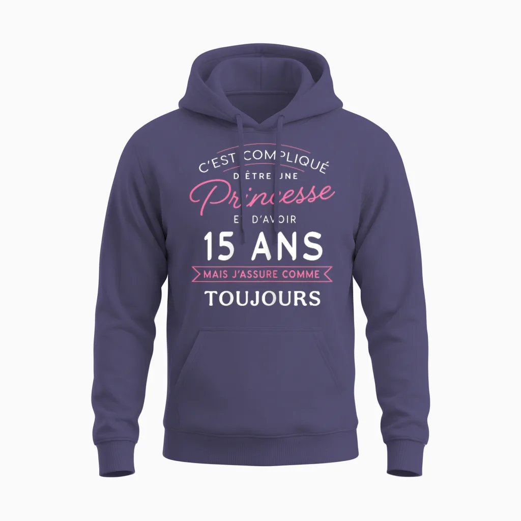 Princess 15 Ans Je Assure Gift Birthday Girl 15 Years T-Shirt, Black Unisex Hoodie in Heather Sport Dark Navy