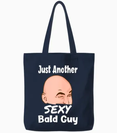 Just Another Sexy Bald Guy Funny Bald Man Tote Bags - Navy