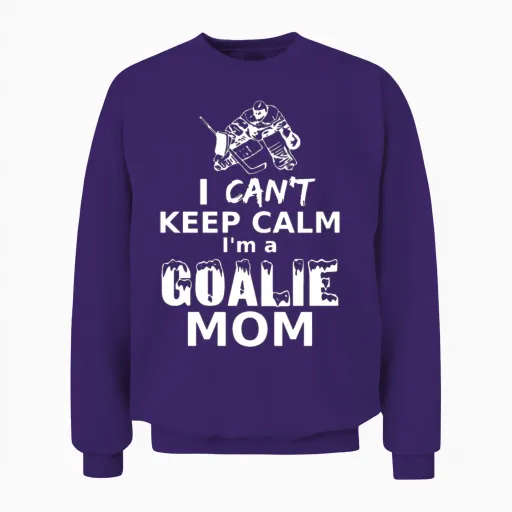 I Can Not Keep Calm I Am a Goalie Mom Hockey Unisex Sweatshirt in Purple
