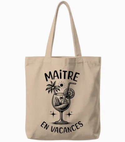 Maitre En Vacances | Cadeau Pour Maitre D'école Tote Bags - Natural