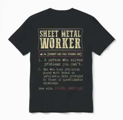 Sheet Metal Worker Funny Dictionary Definition Unisex T-Shirt - Black