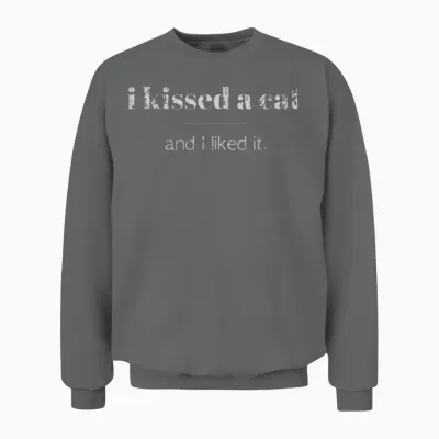 I Kissed a Cat and I Liked It Unisex Sweatshirt - Graphite Heather