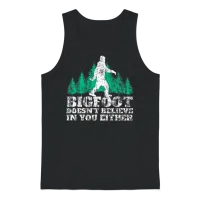 Cool Bigfoot Sasquatch Woods Saying Unisex Tank Top - Black – 1