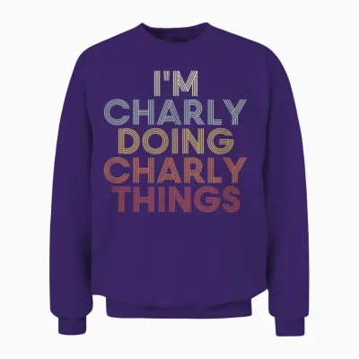 Charly Name Charly Personalized Name First Given Unisex Sweatshirt - Purple