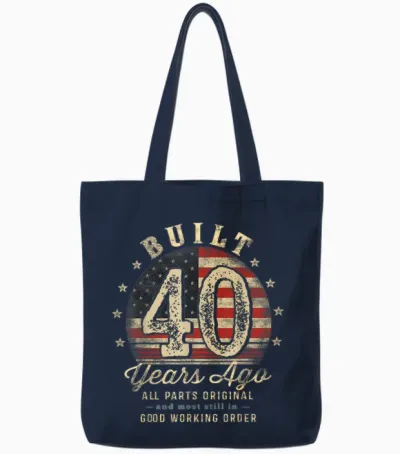 Built 40 Years Ago Funny 40th Birthday Usa Tote Bags - Navy