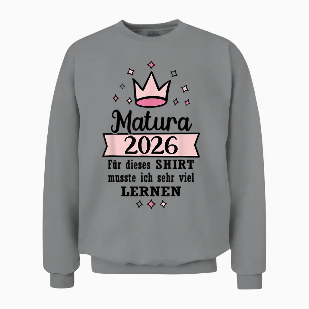 Matura Geschafft 2026 Krone Maturaabschluss Unisex Sweatshirt in Sport Grey