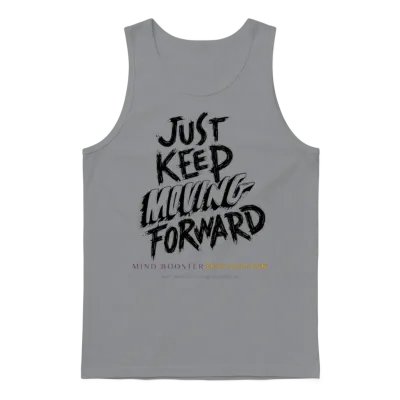 Just Keep Moving Forward Design 2 Unisex Tank Top - Sport Grey