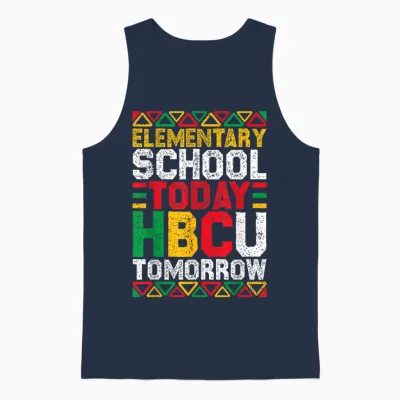 Elementary School Today Hbcu Tomorrow Black History Month Unisex Tank Top - Navy