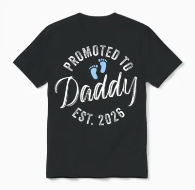 Promoted to Daddy 2026 Unisex T-Shirt - Black