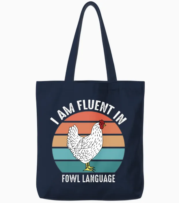 Retro Vintage Chicken Shirt I Am Fluent Tote Bags in Navy
