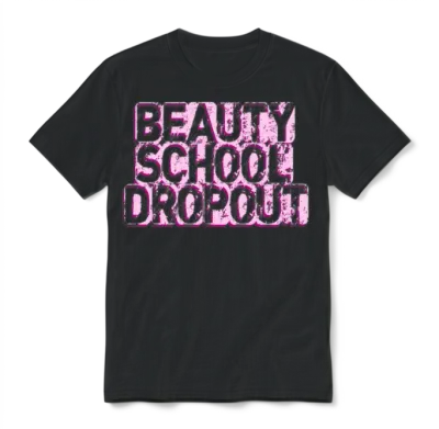 Beauty School Dropout Pink Girls Unisex T-Shirt - Black