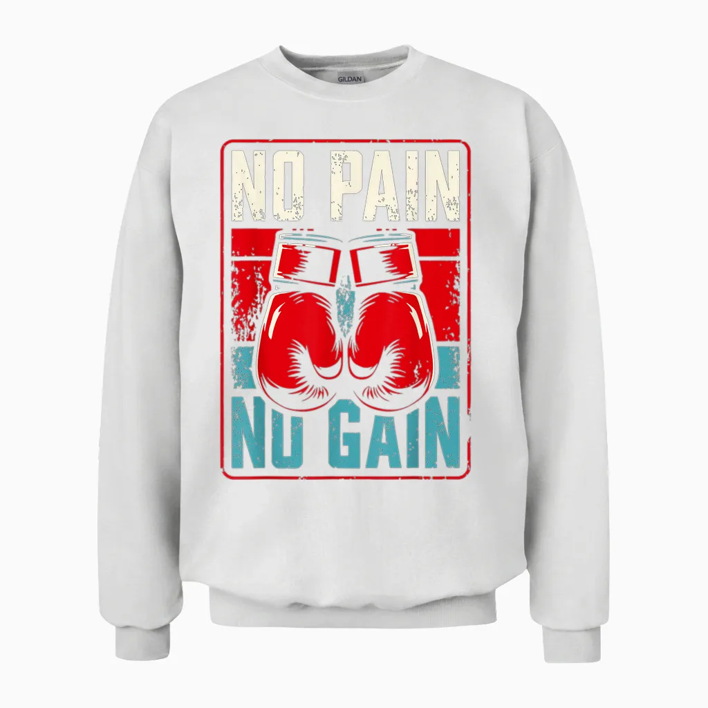 No Pain No Gain Idea Boxing T-Shirt, Black, S Unisex Sweatshirt in White