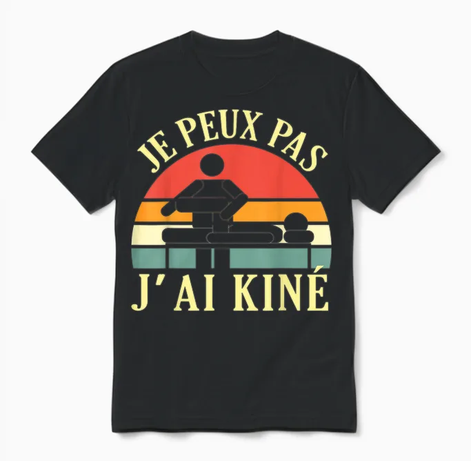 Je Peux Pas J'ai Kiné Massage Physiotherapist Humour Unisex T-Shirt in Black