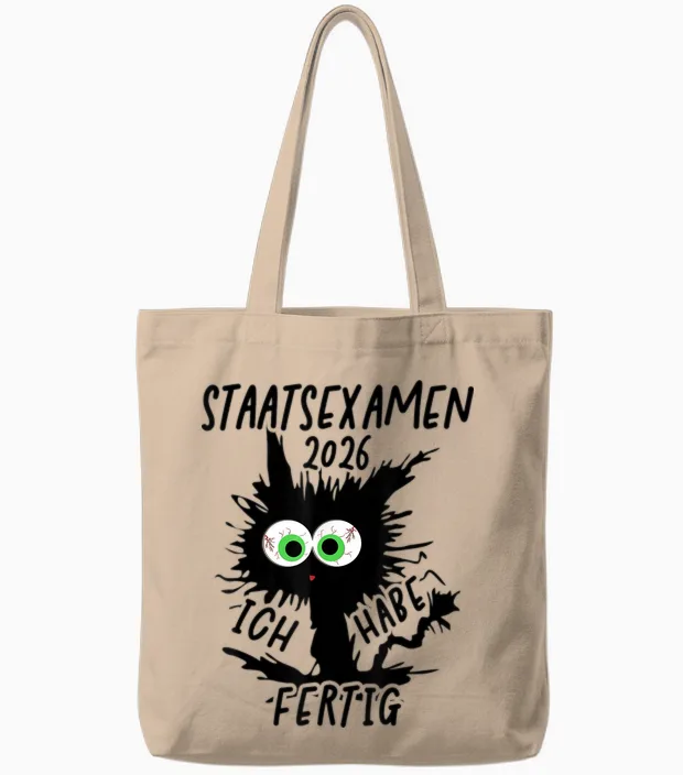 Staatsexamen 2026 T-Shirt with German Text "ich Habe Fertig Staatsexamen Geschafft" Tote Bags in Natural