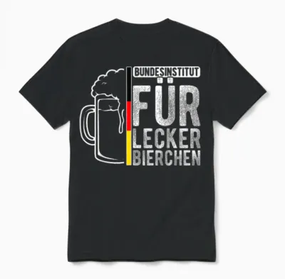 Bundesinstitut Für Lecker Bierchen Bierkrug Grafik Unisex T-Shirt - Black