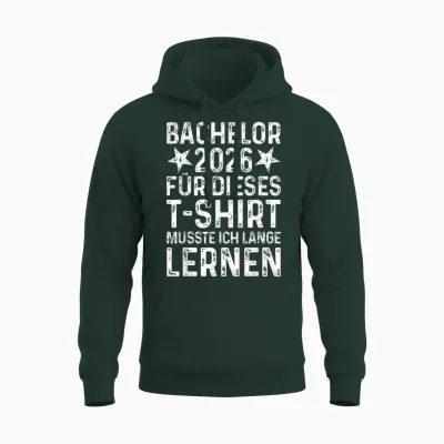 Bachelor 2026 Graduation Exam Passed Bachelor's Degree Unisex Hoodie - Forest