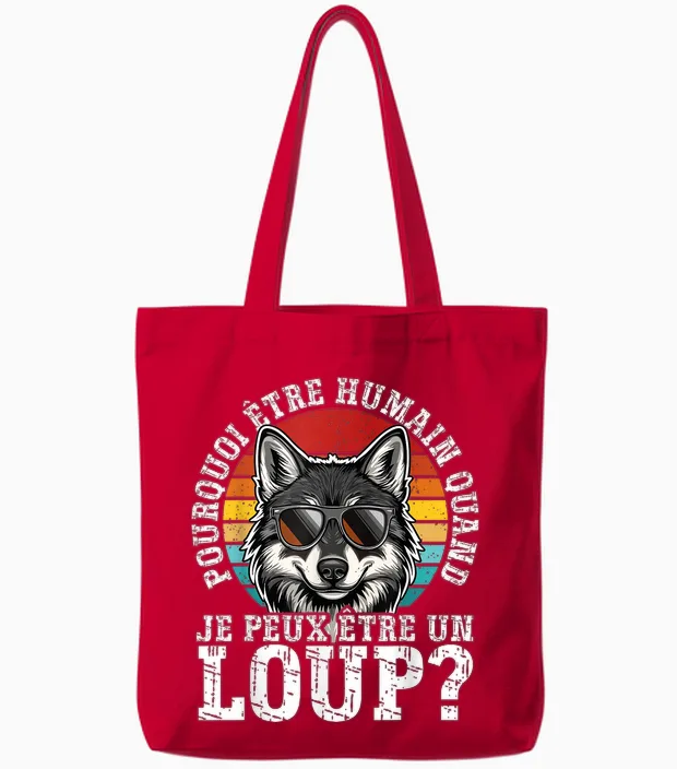 Why Be Human When I Can Be a Wolf? T-Shirt, Black, S Tote Bags in Red