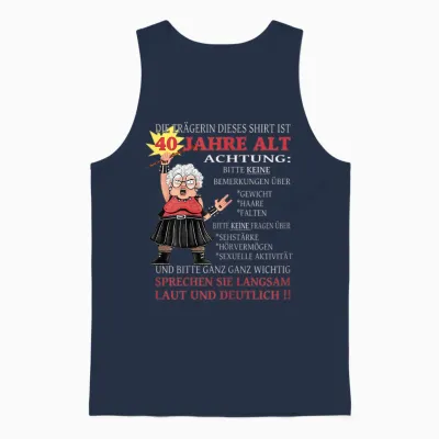 Die Dame Ist 40 Jahre Alt Geburtstag Frau Lustig Frauen Unisex Tank Top - Navy