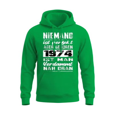 Nobody Is Perfect but Born 1974 Birthday Unisex Hoodie - Irish Green
