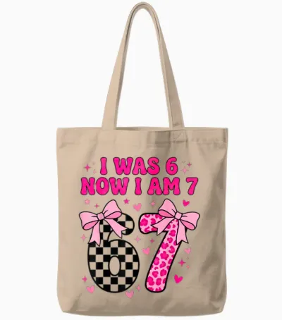 7th Birthday Girl I Was Six Now I'm Seven Years Old Bday Tote Bags - Natural
