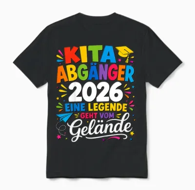 Kita Abgänger 2026 Eine Legende Geht Vom Gelände Unisex T-Shirt - Black