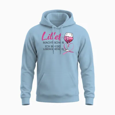 Lillet Macht Schön Ich Bin Der Beweis Lustig Unisex Hoodie - Light Blue