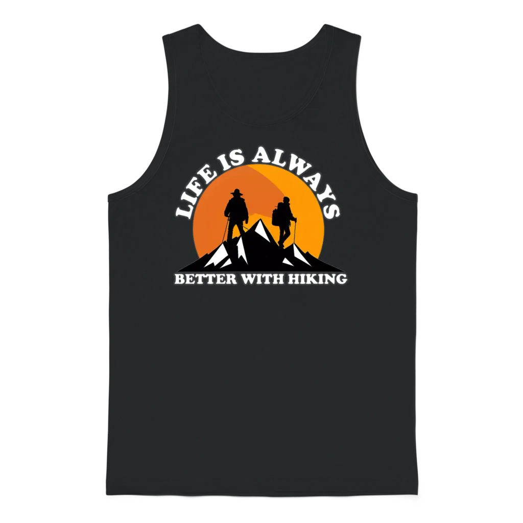 Life Is Always Better with Hiking Unisex Tank Top - Black