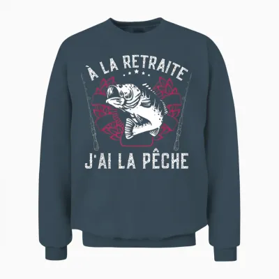 A La Retraite J'ai La Pêche Humour Fisherman Man Gift T-Shirt, Black Unisex Sweatshirt - Dark Heather
